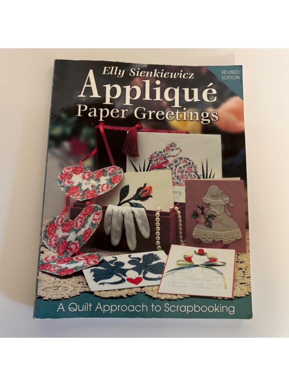 Applique Paper Greetings Softcover Elly Sienkiewicz Quilting Scrapbooking Book